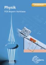 Cover-Bild Physik FOS Bayern – Vorklasse