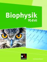 Cover-Bild Physik – Gymnasium Bayern Sek II / Biophysik neu