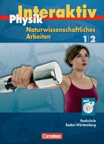 Cover-Bild Physik interaktiv - Realschule Baden-Württemberg - Naturwissenschaftliches Arbeiten / Band 1/2 - Schülerbuch mit CD-ROM