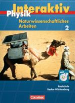 Cover-Bild Physik interaktiv - Realschule Baden-Württemberg - Naturwissenschaftliches Arbeiten / Band 2 - Schülerbuch mit CD-ROM