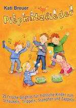 Cover-Bild Piepmatzlieder - 25 frische Singhits für fröhliche Kinder zum Schaukeln, Trippeln, Stampfen und Zappeln