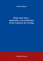 Cover-Bild Pietas und virtus – spätantike Aeneisimitation in der Iohannis des Goripp