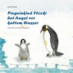 Cover-Bild Pinguinkind Flocki hat Angst vor kaltem Wasser