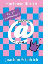 Cover-Bild PinkMuffin@BerryBlue 5: PinkMuffin@BerryBlue. Betreff: FamilienBande
