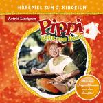 Cover-Bild Pippi Langstrumpf - CDs. Original Hörspiel zum neuen Kinofilm / Pippi Langstrumpf - CD / Pippi geht von Bord