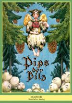 Cover-Bild Pips der Pilz. Ein Wald- und Weihnachtsmärchen