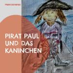 Cover-Bild Pirat Paul und das Kaninchen