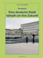 Cover-Bild Pirmasens – Eine deutsche Stadt kämpft um ihre Zukunft