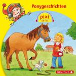 Cover-Bild Pixi Hören: Ponygeschichten