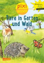 Cover-Bild Pixi Wissen 17: Tiere in Garten und Wald