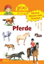 Cover-Bild Pixi Wissen 54: 100 mal Wissen und Staunen: Pferde