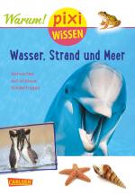 Cover-Bild Pixi Wissen 95: VE 5 Wasser, Strand und Meer (mit Fotos) (5 Exemplare)