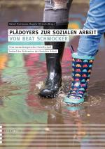 Cover-Bild Plädoyers zur Sozialen Arbeit von Beat Schmocker