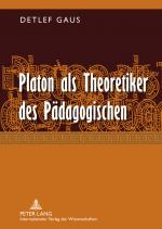 Cover-Bild Platon als Theoretiker des Pädagogischen