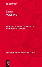 Cover-Bild Platon: Werke / Gorgias, Theaitetos, Menon Euthydemos