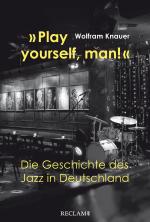 Cover-Bild »Play yourself, man!«