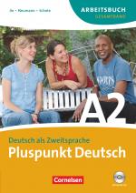 Cover-Bild Pluspunkt Deutsch - Der Integrationskurs Deutsch als Zweitsprache - Ausgabe 2009 - A2: Gesamtband