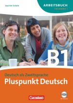 Cover-Bild Pluspunkt Deutsch - Der Integrationskurs Deutsch als Zweitsprache - Ausgabe 2009 - B1: Teilband 1