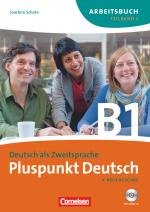 Cover-Bild Pluspunkt Deutsch - Der Integrationskurs Deutsch als Zweitsprache - Ausgabe 2009 - B1: Teilband 2