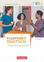 Cover-Bild Pluspunkt Deutsch - Leben in Deutschland - Allgemeine Ausgabe - B1: Teilband 2