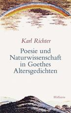 Cover-Bild Poesie und Naturwissenschaft in Goethes Altersgedichten