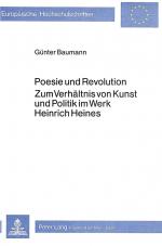 Cover-Bild Poesie und Revolution- Zum Verhältnis von Kunst und Politik im Werk Heinrich Heines