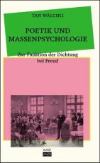 Cover-Bild Poetik und Massenpsychologie