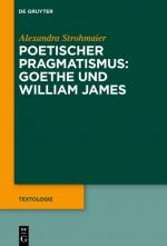 Cover-Bild Poetischer Pragmatismus: Goethe und William James
