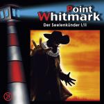 Cover-Bild Point Whitmark - CD / Der Seelenkünder (Teil 1 von 2)
