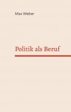 Cover-Bild Politik als Beruf