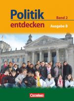 Cover-Bild Politik entdecken - Ausgabe B: Sekundarstufe I - Nordrhein-Westfalen - Band 2