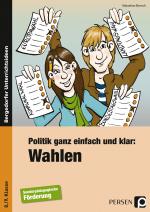 Cover-Bild Politik ganz einfach und klar: Wahlen