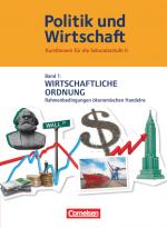 Cover-Bild Politik und Wirtschaft - Kursthemen für die Sekundarstufe II - Band 1