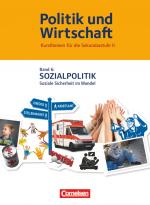 Cover-Bild Politik und Wirtschaft - Kursthemen für die Sekundarstufe II - Band 6