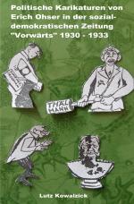 Cover-Bild Politische Karikaturen von Erich Ohser in der sozialdemokratischen Zeitung "Vorwärts" 1930 - 1933