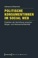 Cover-Bild Politische Konsumentinnen im Social Web