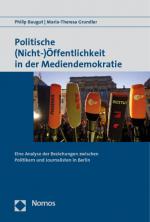 Cover-Bild Politische (Nicht-)Öffentlichkeit in der Mediendemokratie