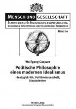 Cover-Bild Politische Philosophie eines modernen Idealismus