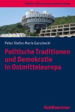 Cover-Bild Politische Traditionen und Demokratie in Ostmitteleuropa