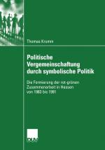 Cover-Bild Politische Vergemeinschaftung durch symbolische Politik