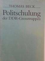 Cover-Bild Politschulung der DDR-Grenztruppen