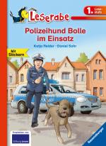 Cover-Bild Polizeihund Bolle im Einsatz - Leserabe 1. Klasse - Erstlesebuch für Kinder ab 6 Jahren