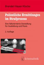 Cover-Bild Polizeiliche Ermittlungen im Strafprozess