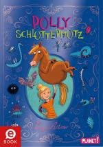 Cover-Bild Polly Schlottermotz 1: Polly Schlottermotz