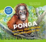 Cover-Bild PONGA - das Orang-Utan-Mädchen und seine Freunde im Zoo