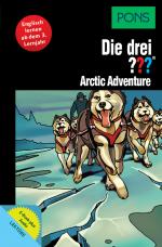 Cover-Bild PONS Die drei ??? Fragezeichen Arctic Adventure mit Audio