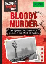 Cover-Bild PONS Escape! English - Level 1 - Bloody Murder