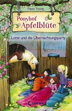 Cover-Bild Ponyhof Apfelblüte 12 - Lotte und die Übernachtungsparty