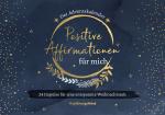 Cover-Bild Positive Affirmationen für mich – Der Adventskalender