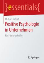 Cover-Bild Positive Psychologie in Unternehmen